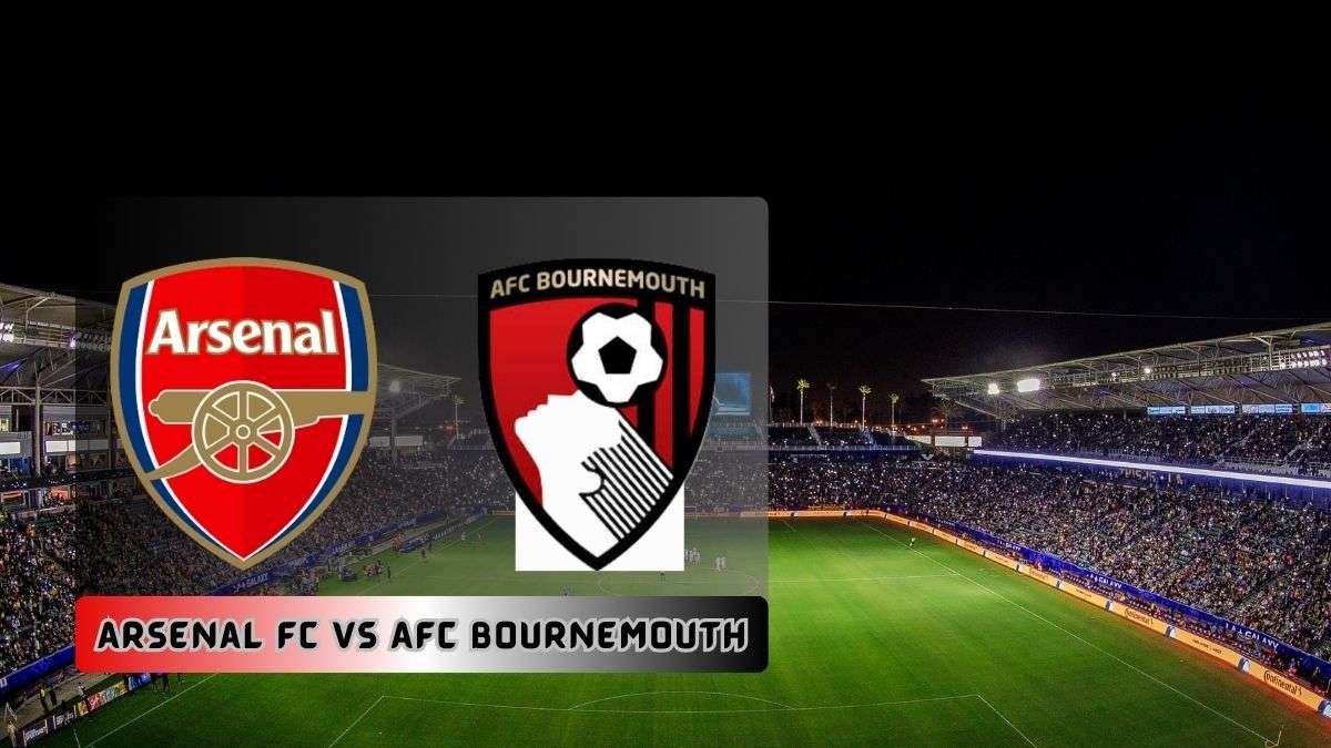 Arsenal vs Bournemouth