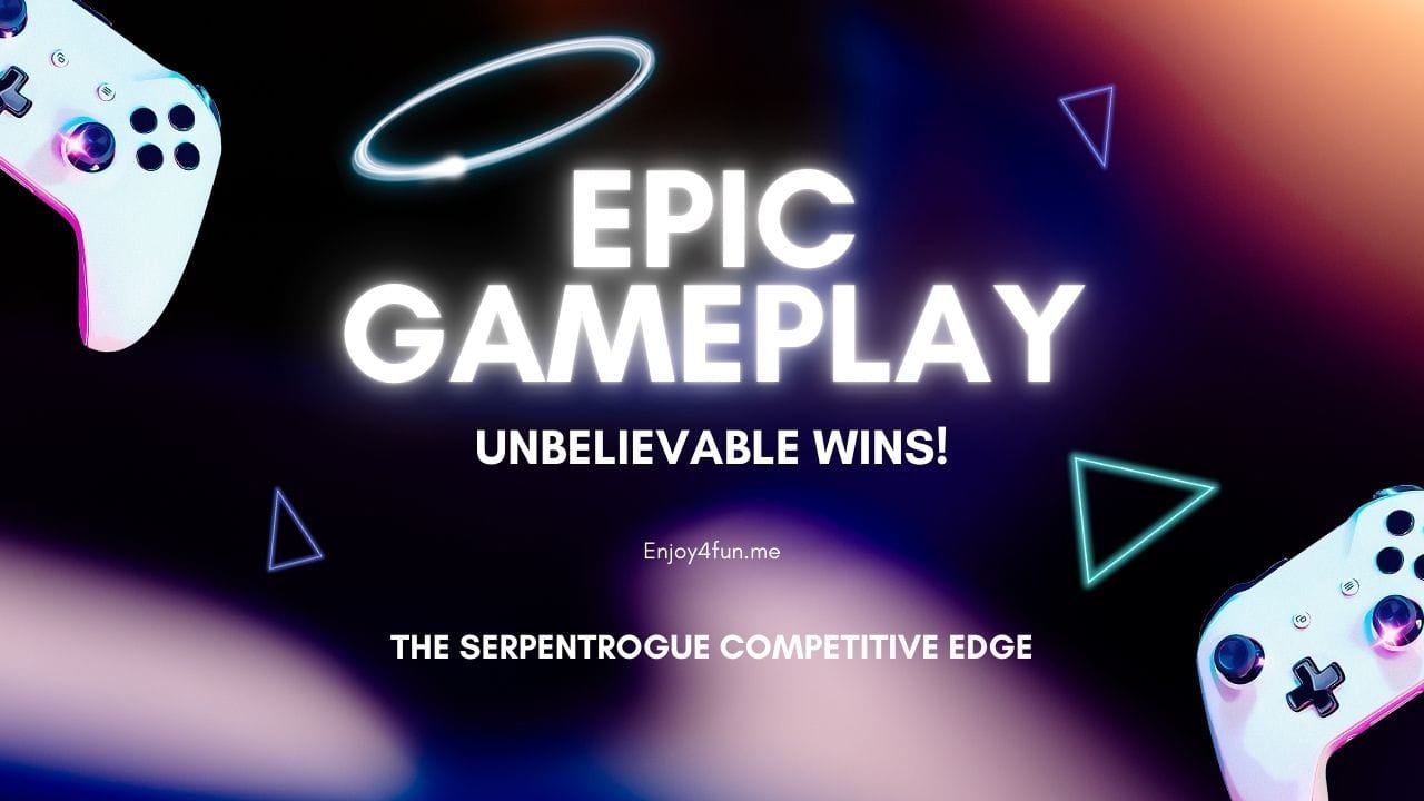 The SerpentRogue Competitive Edge: Easy Ways to Win and Get Ahead